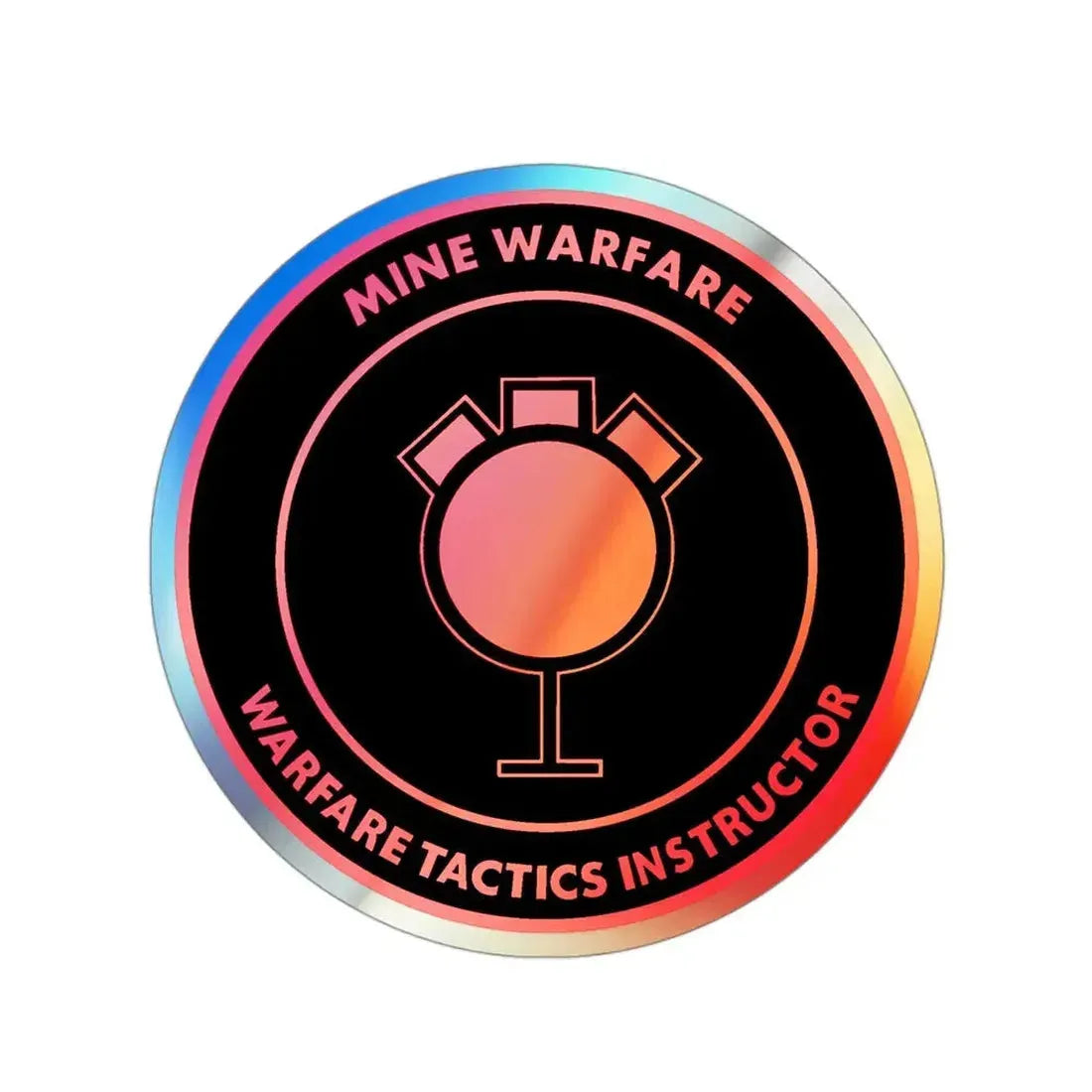 Mine Warfare Warfare Tactics Instructor (U.S. Navy) Holographic STICKER Die-Cut Vinyl Decal 3 Inch Holographic - The Sticker Space