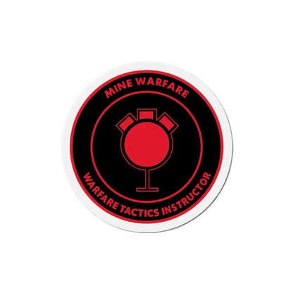 Mine Warfare Warfare Tactics Instructor (U.S. Navy) Refrigerator Magnet 5 Inch - The Sticker Space