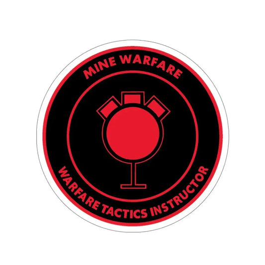 Mine Warfare Warfare Tactics Instructor (U.S. Navy) STICKER Vinyl Die-Cut Decal 6 Inch - The Sticker Space