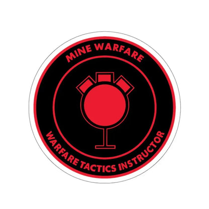 Mine Warfare Warfare Tactics Instructor (U.S. Navy) STICKER Vinyl Kiss-Cut Decal 3 Inch White - The Sticker Space