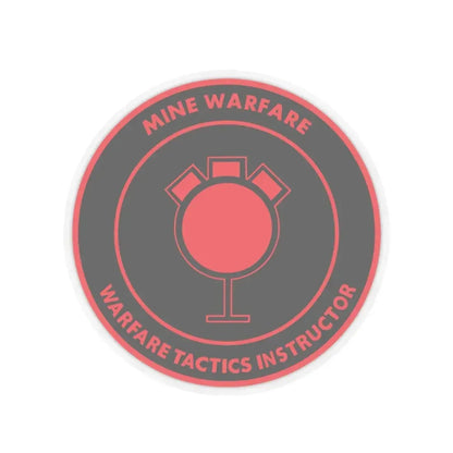Mine Warfare Warfare Tactics Instructor (U.S. Navy) STICKER Vinyl Kiss-Cut Decal 4 Inch Transparent - The Sticker Space