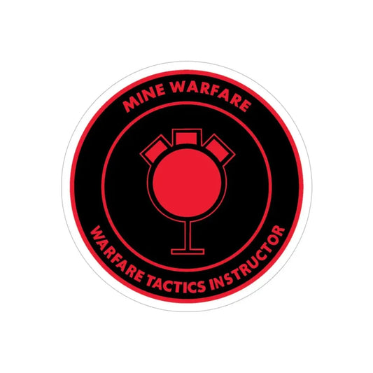Mine Warfare Warfare Tactics Instructor (U.S. Navy) Transparent STICKER Die-Cut Vinyl Decal 6 Inch Transparent - The Sticker Space