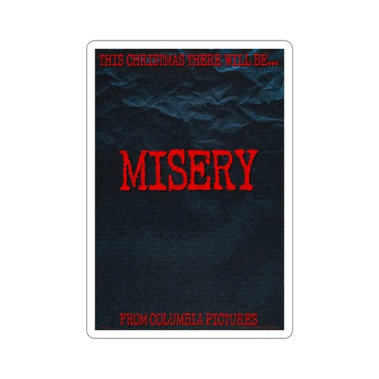 Misery 1990 Movie Poster STICKER Vinyl Die-Cut Decal 6 Inch - The Sticker Space
