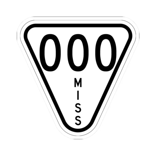 Mississippi 000 1948 (Mississippi) (Road Sign) STICKER Vinyl Kiss-Cut Decal 2 Inch White - The Sticker Space