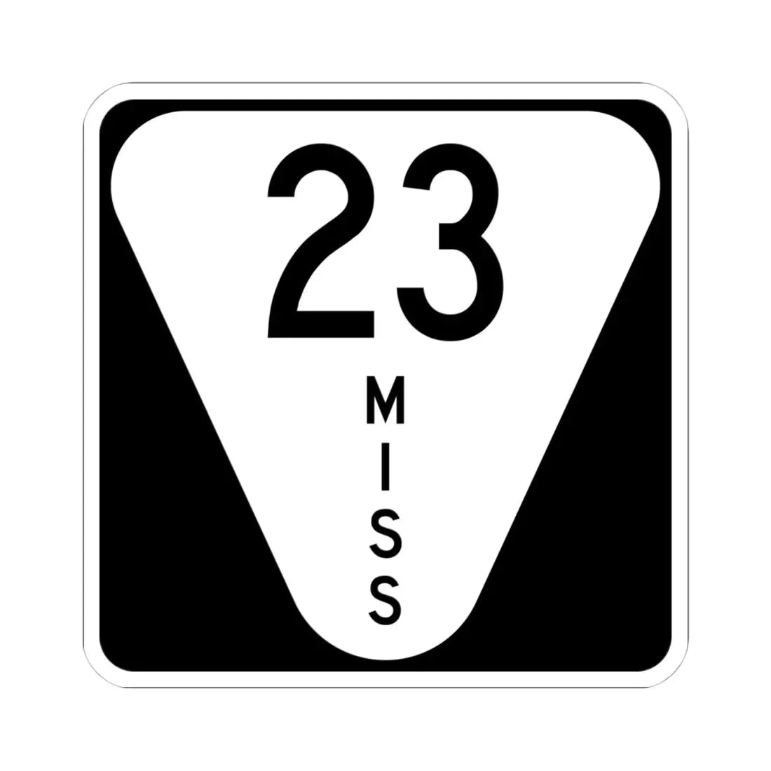 Mississippi 23 (Mississippi) (Road Sign) STICKER Vinyl Kiss-Cut Decal 4 Inch White - The Sticker Space