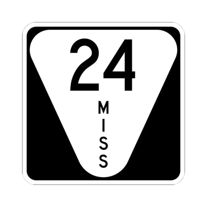 Mississippi 24 (Mississippi) (Road Sign) STICKER Vinyl Kiss-Cut Decal 4 Inch White - The Sticker Space