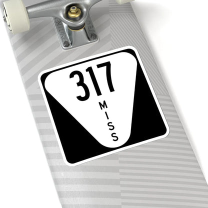 Mississippi 317 (Mississippi) (Road Sign) STICKER Vinyl Kiss-Cut Decal - The Sticker Space