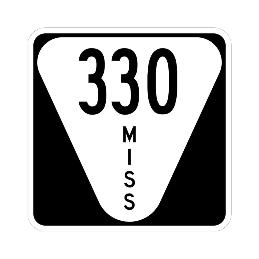 Mississippi 330 (Mississippi) (Road Sign) STICKER Vinyl Kiss-Cut Decal 4 Inch White - The Sticker Space