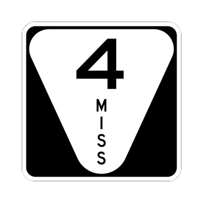Mississippi 4 (Mississippi) (Road Sign) STICKER Vinyl Kiss-Cut Decal 6 Inch White - The Sticker Space