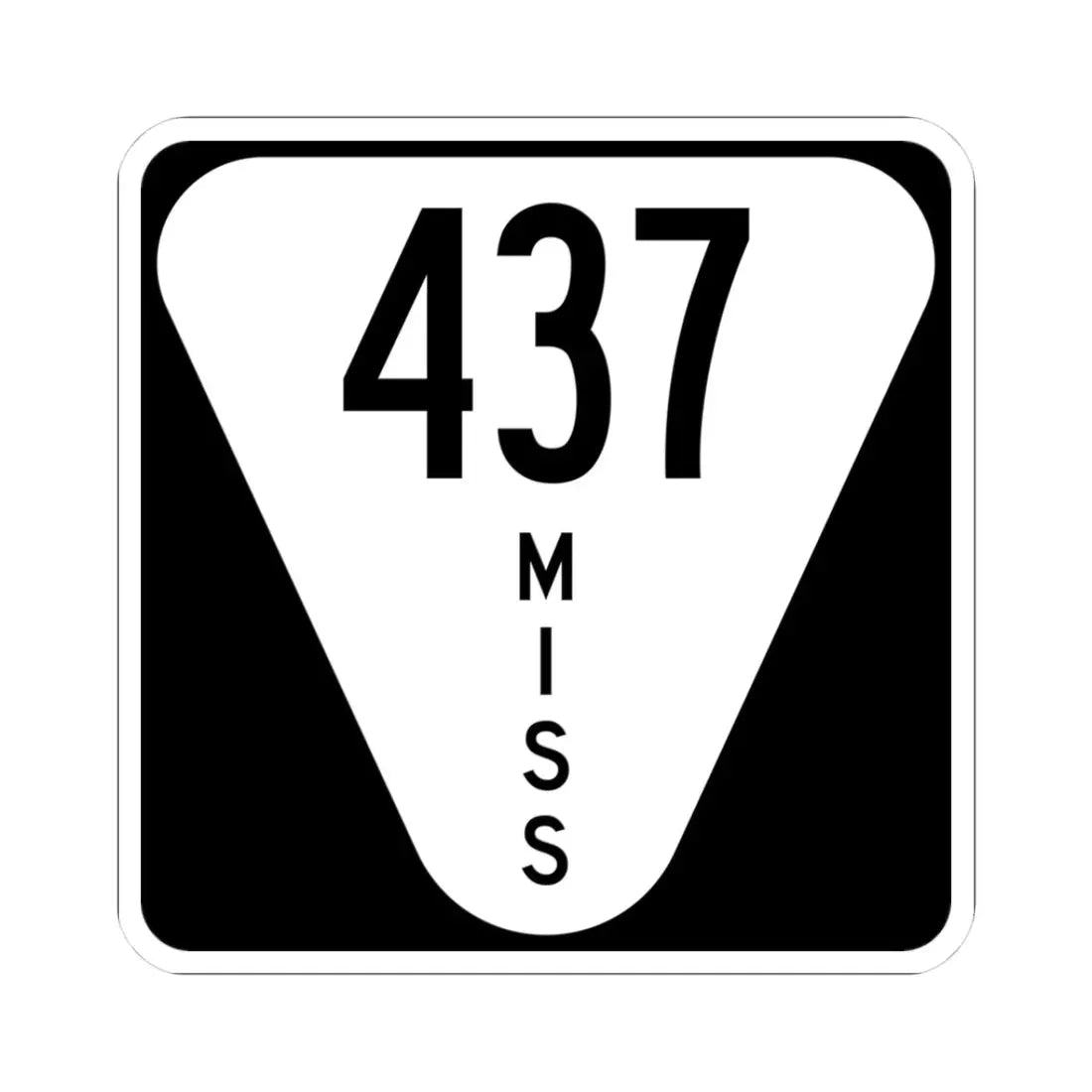 Mississippi 437 (Mississippi) (Road Sign) STICKER Vinyl Kiss-Cut Decal 3 Inch White - The Sticker Space