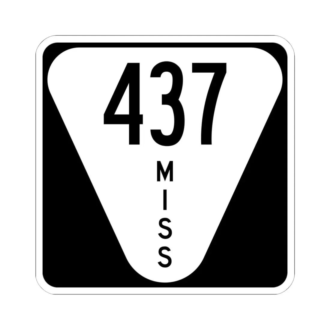 Mississippi 437 (Mississippi) (Road Sign) STICKER Vinyl Kiss-Cut Decal 6 Inch White - The Sticker Space