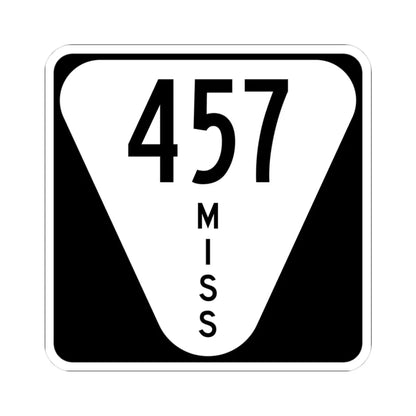 Mississippi 457 (Mississippi) (Road Sign) STICKER Vinyl Kiss-Cut Decal 3 Inch White - The Sticker Space