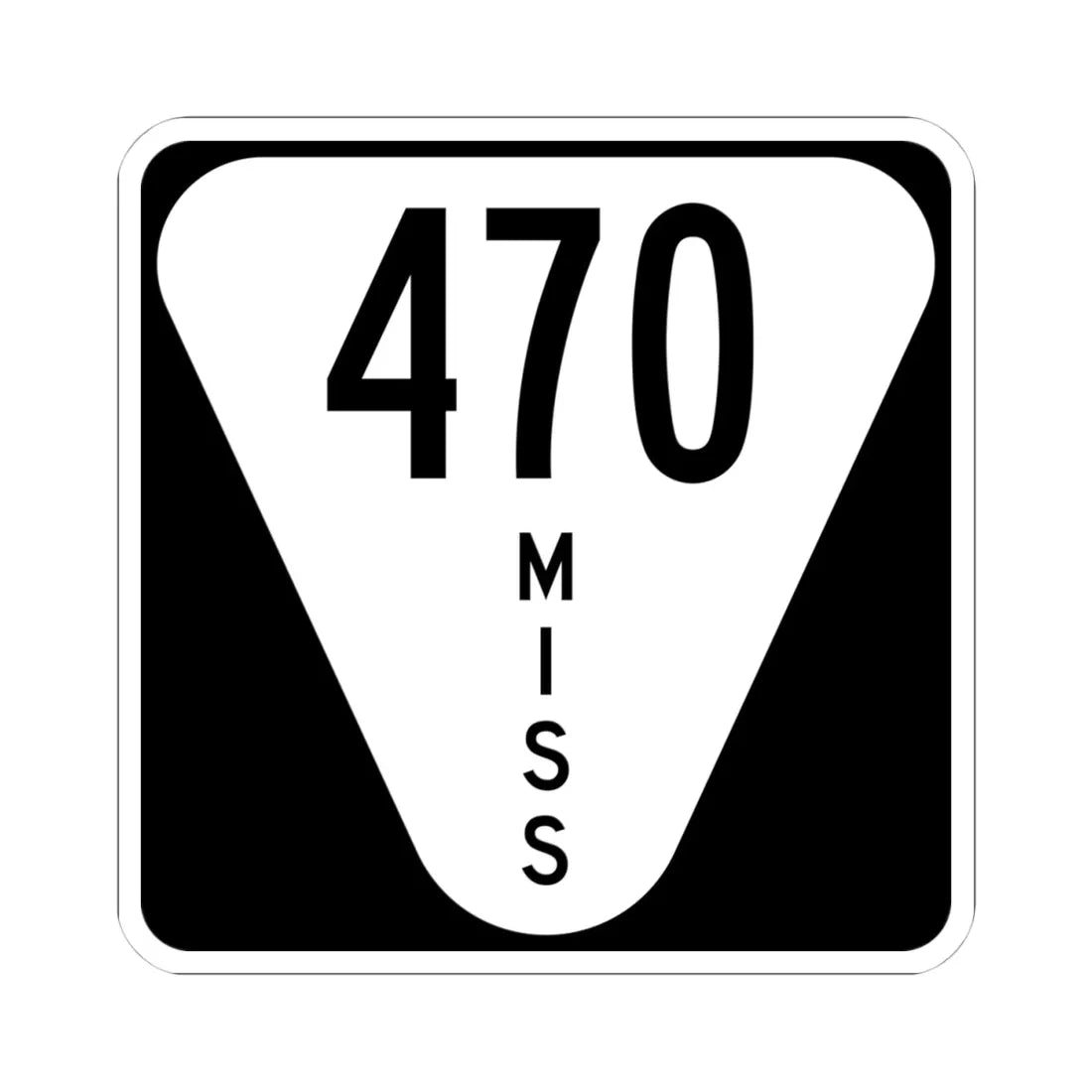 Mississippi 470 (Mississippi) (Road Sign) STICKER Vinyl Kiss-Cut Decal 4 Inch White - The Sticker Space