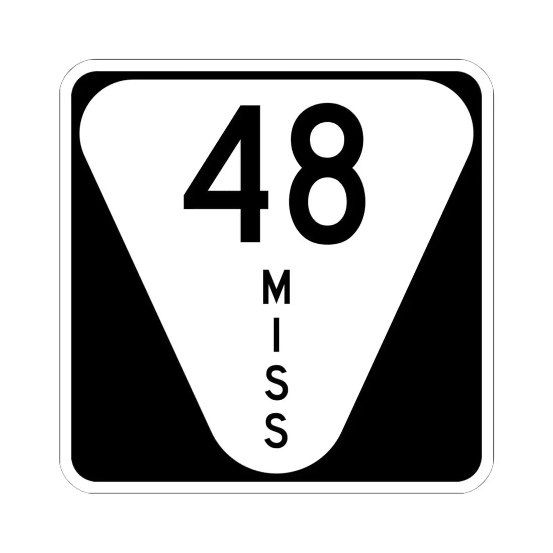 Mississippi 48 (Mississippi) (Road Sign) STICKER Vinyl Kiss-Cut Decal 6 Inch White - The Sticker Space