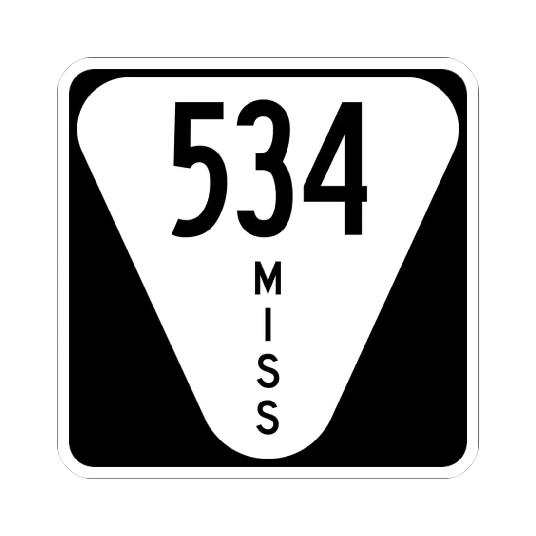 Mississippi 534 (Mississippi) (Road Sign) STICKER Vinyl Kiss-Cut Decal 3 Inch White - The Sticker Space