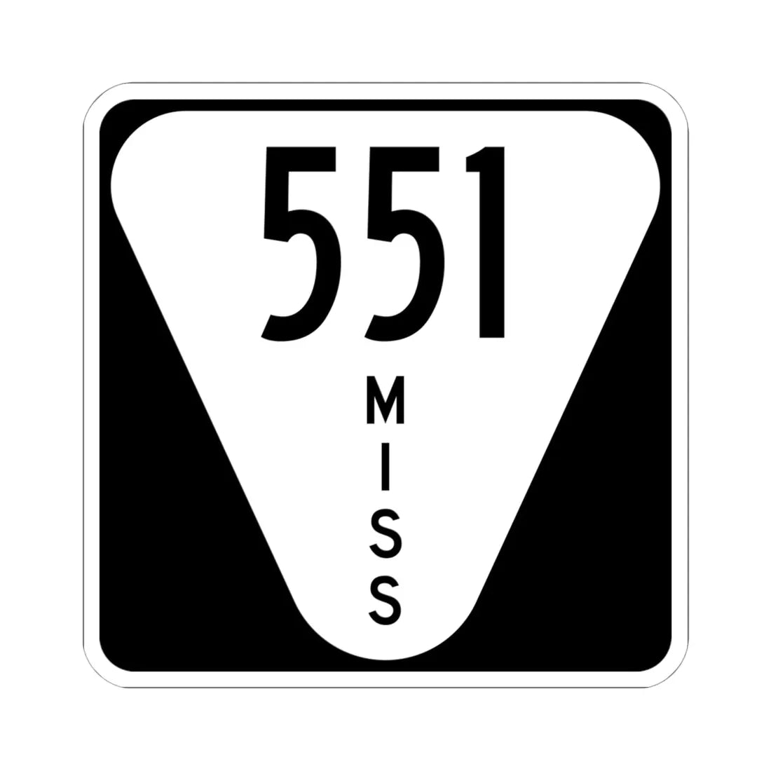 Mississippi 551 (Mississippi) (Road Sign) STICKER Vinyl Kiss-Cut Decal 6 Inch White - The Sticker Space