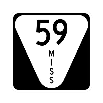 Mississippi 59 (Mississippi) (Road Sign) STICKER Vinyl Kiss-Cut Decal 2 Inch White - The Sticker Space