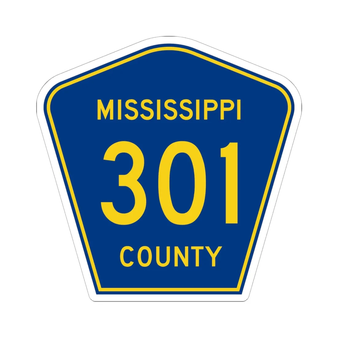 Mississippi County 301 (Missouri) (Road Sign) STICKER Vinyl Kiss-Cut Decal 6 Inch White - The Sticker Space
