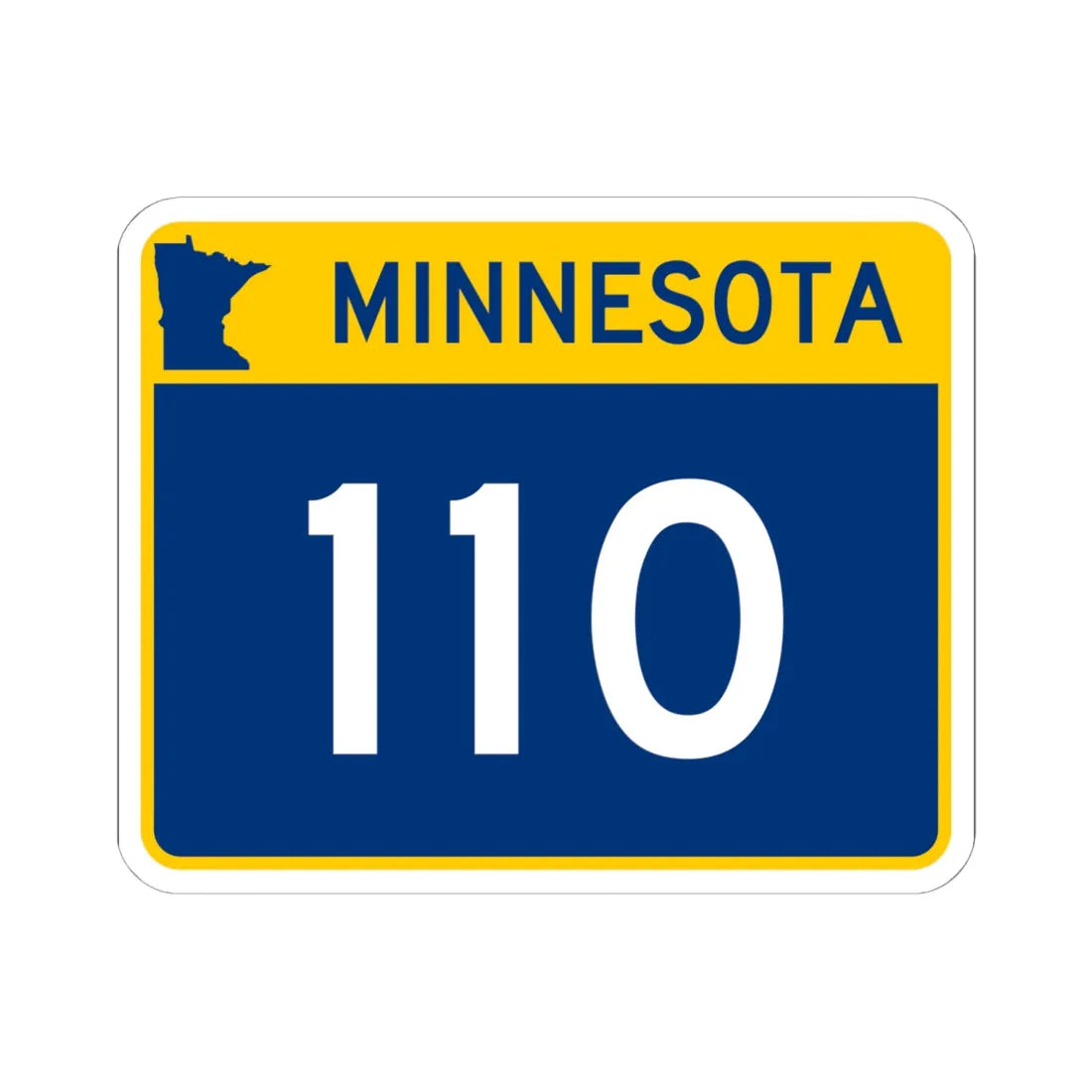 MN-110 wide (Minnesota) (Road Sign) STICKER Vinyl Kiss-Cut Decal 6 Inch White - The Sticker Space