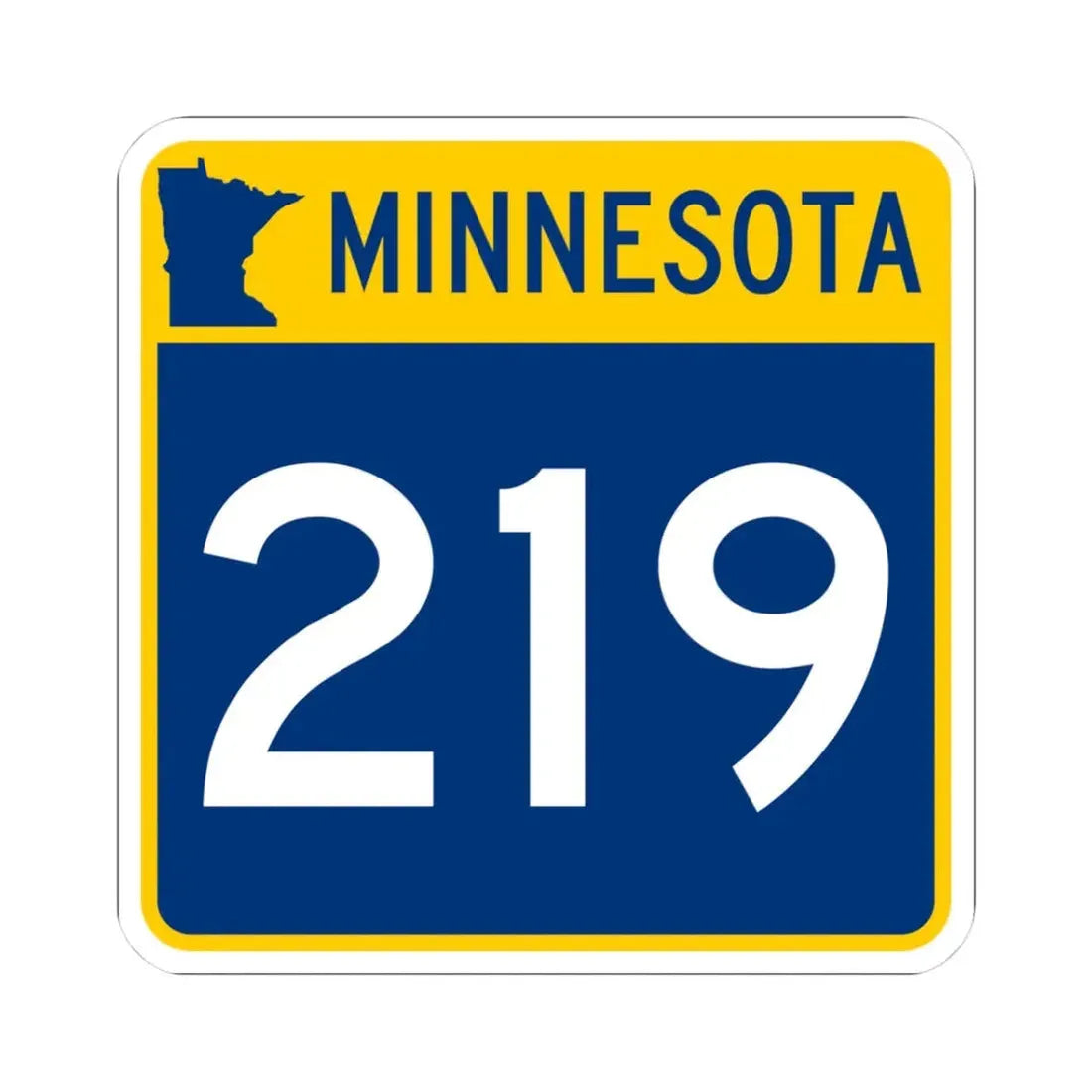 MN-219 (Minnesota) (Road Sign) STICKER Vinyl Kiss-Cut Decal 3 Inch White - The Sticker Space
