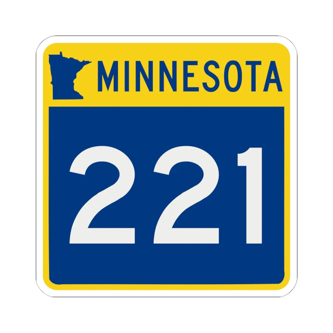 MN-221 (Minnesota) (Road Sign) STICKER Vinyl Kiss-Cut Decal 6 Inch White - The Sticker Space