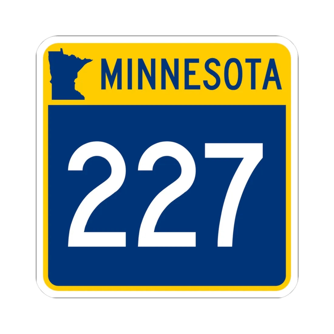 MN-227 (Minnesota) (Road Sign) STICKER Vinyl Kiss-Cut Decal 3 Inch White - The Sticker Space