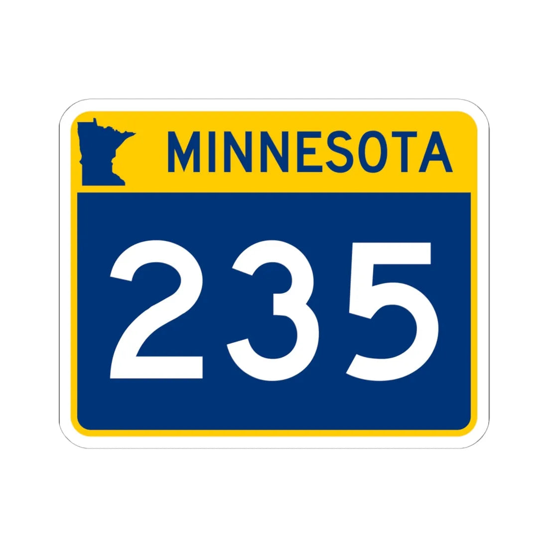 MN-235 wide (Minnesota) (Road Sign) STICKER Vinyl Kiss-Cut Decal 6 Inch White - The Sticker Space