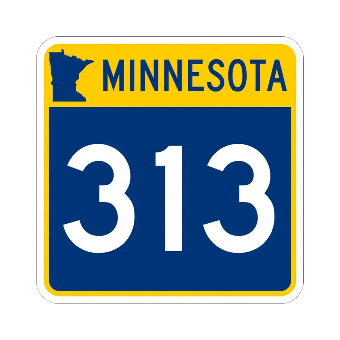 MN-313 (Minnesota) (Road Sign) STICKER Vinyl Kiss-Cut Decal 6 Inch White - The Sticker Space