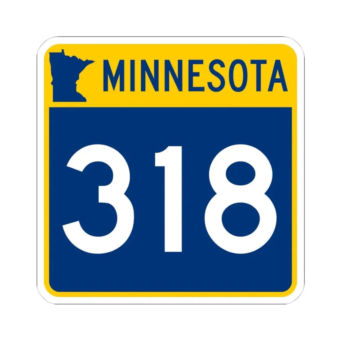 MN-318 (Minnesota) (Road Sign) STICKER Vinyl Kiss-Cut Decal 4 Inch White - The Sticker Space