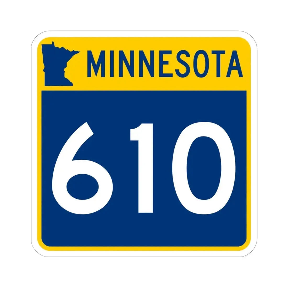 MN-610 (Minnesota) (Road Sign) STICKER Vinyl Kiss-Cut Decal 6 Inch White - The Sticker Space