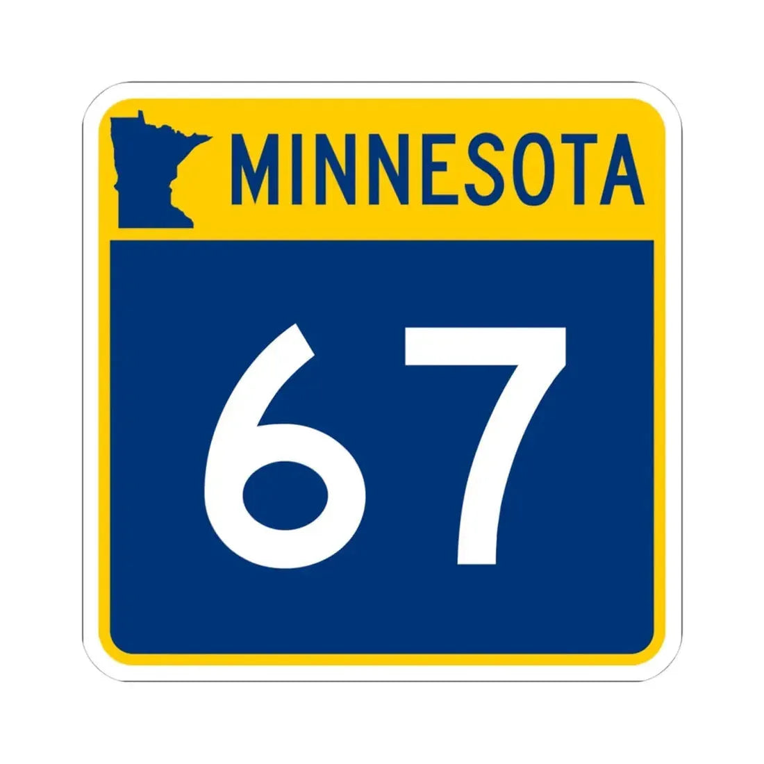 MN-67 (Minnesota) (Road Sign) STICKER Vinyl Kiss-Cut Decal 4 Inch White - The Sticker Space
