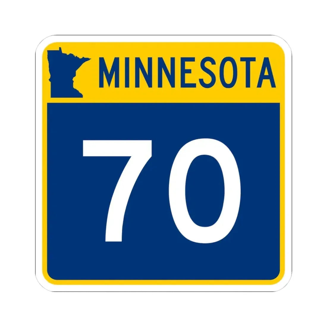 MN-70 (Minnesota) (Road Sign) STICKER Vinyl Kiss-Cut Decal 3 Inch White - The Sticker Space