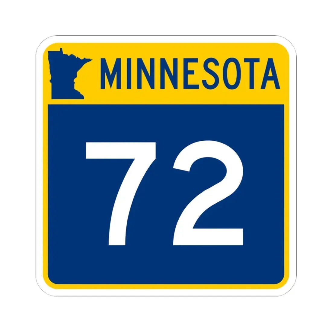 MN-72 (Minnesota) (Road Sign) STICKER Vinyl Kiss-Cut Decal 4 Inch White - The Sticker Space