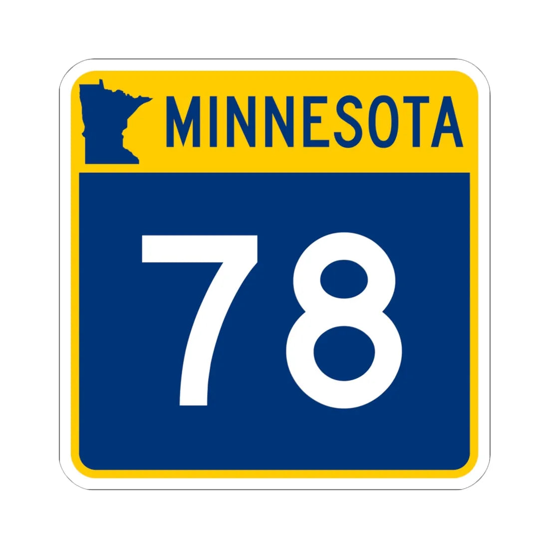 MN-78 (Minnesota) (Road Sign) STICKER Vinyl Kiss-Cut Decal 6 Inch White - The Sticker Space