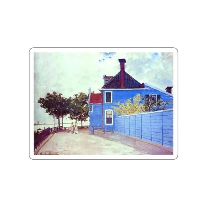 MONET, Claude - The Blue House in Zaandam (Artwork) STICKER Vinyl Die-Cut Decal - The Sticker Space