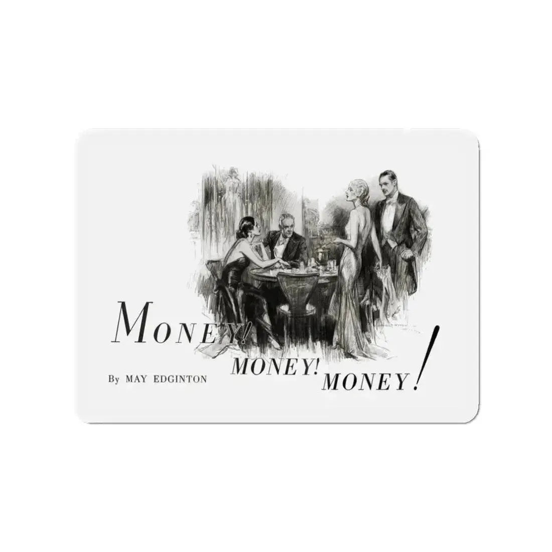 Money, Money, Money (1), Smart Set Magazine, February 1930 (Magazine Illustration) Refrigerator Magnet 3 Inch - The Sticker Space