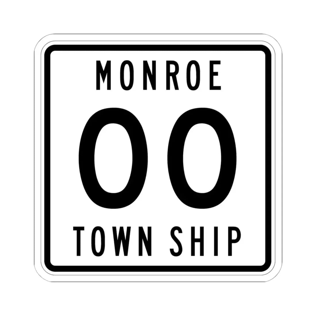 Monroe Township Logan County Ohio route shield template (Ohio) (Road Sign) STICKER Vinyl Kiss-Cut Decal 6 Inch White - The Sticker Space