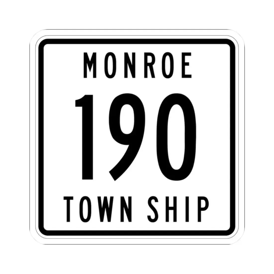 Monroe Township Route 190 Logan County Ohio (Ohio) (Road Sign) STICKER Vinyl Kiss-Cut Decal 2 Inch White - The Sticker Space