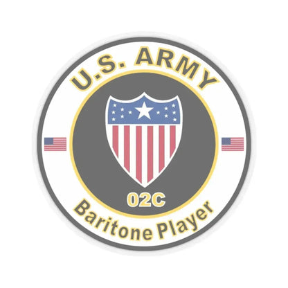 MOS 02C Baritone Player (U.S. Army) STICKER Vinyl Kiss-Cut Decal 2 Inch Transparent - The Sticker Space