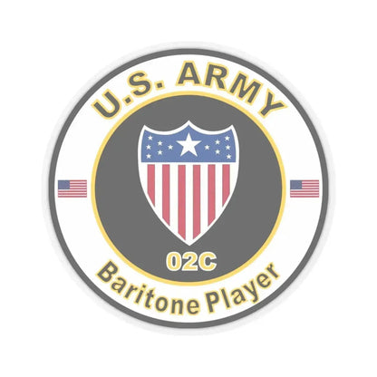 MOS 02C Baritone Player (U.S. Army) STICKER Vinyl Kiss-Cut Decal 6 Inch Transparent - The Sticker Space