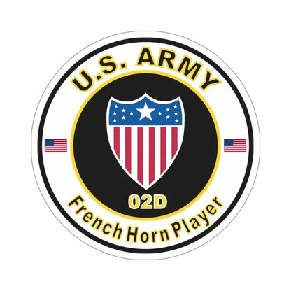 MOS 02D French Horn Player (U.S. Army) STICKER Vinyl Die-Cut Decal 6 Inch - The Sticker Space