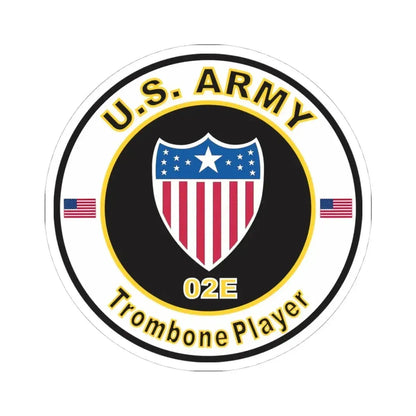 MOS 02E Trombone Player (U.S. Army) STICKER Vinyl Kiss-Cut Decal 4 Inch White - The Sticker Space