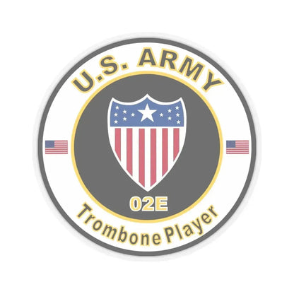 MOS 02E Trombone Player (U.S. Army) STICKER Vinyl Kiss-Cut Decal 6 Inch Transparent - The Sticker Space