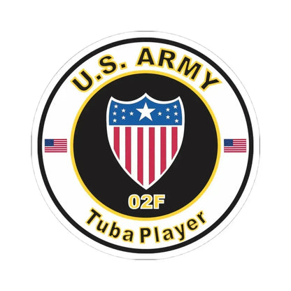 MOS 02F Tuba Player (U.S. Army) STICKER Vinyl Kiss-Cut Decal 4 Inch White - The Sticker Space