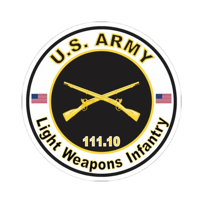 MOS 111.10 Light Weapons Infantry (U.S. Army) STICKER Vinyl Kiss-Cut Decal 4 Inch White - The Sticker Space