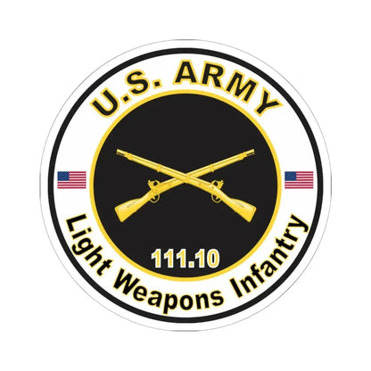 MOS 111.10 Light Weapons Infantry (U.S. Army) STICKER Vinyl Kiss-Cut Decal 6 Inch White - The Sticker Space