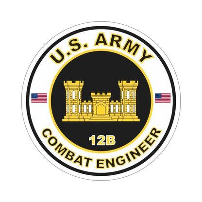 MOS 12B Combat Engineer (U.S. Army) STICKER Vinyl Die-Cut Decal 6 Inch - The Sticker Space