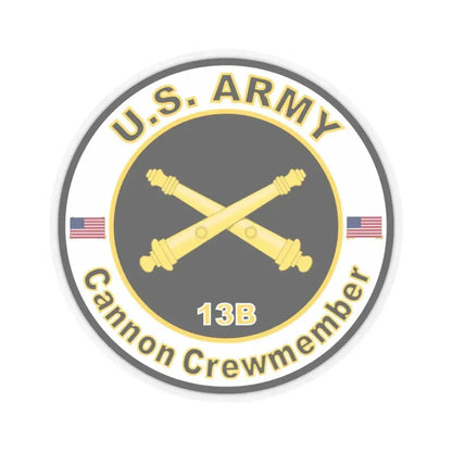 MOS 13B Cannon Crewmember (U.S. Army) STICKER Vinyl Kiss-Cut Decal 3 Inch Transparent - The Sticker Space