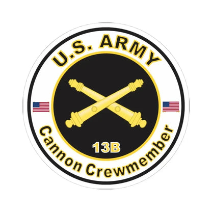 MOS 13B Cannon Crewmember (U.S. Army) STICKER Vinyl Kiss-Cut Decal 4 Inch White - The Sticker Space