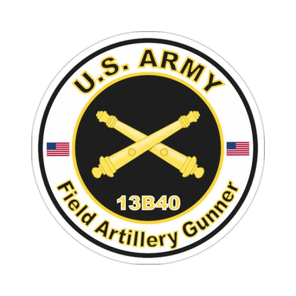 MOS 13B40 Field Artillery Gunner (U.S. Army) STICKER Vinyl Die-Cut Decal - The Sticker Space